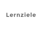 Lernziele