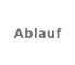 Ablauf